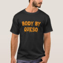 Recherche de queso tshirts Nourriture