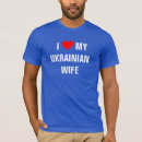 Search for i love ukraine tshirts Ukrainian wife
