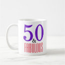 Search for 50th birthday quotes mugs 50 and fabulous