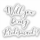 Search for bridesmaid proposal stickers Modern
