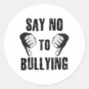 Search for bullies stickers Anti bullying