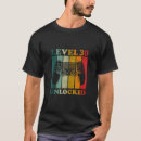 Search for level 30 unlocked tshirts Funny