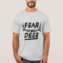 Search for fear the deer tshirts Funny