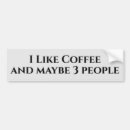 Search for coffee bumper stickers Funny