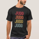 Search for judd tshirts Funny