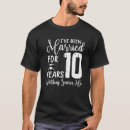 Search for funny 10th anniversary tshirts Years