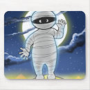 Search for mummies mousepads Mummy