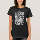 Search for accountant tshirts Don't