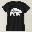 Search for nana bear tshirts Grandma