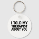 Search for therapists keychains Therapy