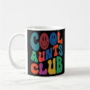 Search for cool aunt mugs Aunts