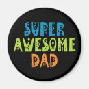 Recherche de super papa magnets Père