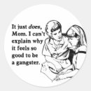 Search for gangsta stickers Humour