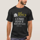 Search for pancake tshirts Jesus