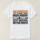 Search for funny theatre tshirts Job