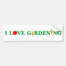 Search for garden bumper stickers I love gardening