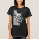 Search for biomedical engineer tshirts Dad