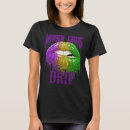 Search for fat tuesday tshirts Tuesdays