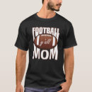 Search for football mom tshirts Funny