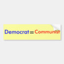 Search for democrats are communist bumper stickers Liberal