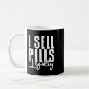 Search for funny pharmacy technician mugs Pharmd