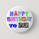 Search for happy birthday to me buttons Party