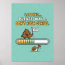 Search for funny poop signs posters Are you pooping