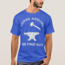 Search for funny blacksmith tshirts Iron