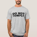 Search for do not comply tshirts Freedom