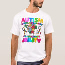 Search for ability mens tshirts Autistic