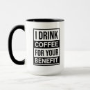 Search for benefits mugs Funny