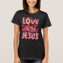 Search for christian valentine tshirts Valentine's