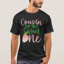 Search for cousins birthday tshirts Great