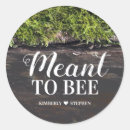 Search for meant to bee wedding stickers Rustic