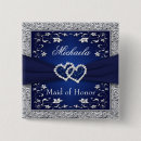 Search for silver wedding buttons Maid of honour
