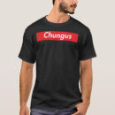 Search for chungus tshirts Classic