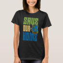 Search for ecologists tshirts Protection