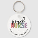 Search for psychiatric nursing keychains Psych nurse