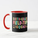 Search for 6th grade teacher mugs Back to school