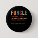 Search for funny uncle buttons Funcle