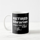 Search for librarian retirement mugs Book lover