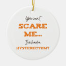 Search for funny hysterectomy gifts Surgery