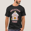 Search for gingerbread house tshirts Cookies