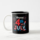 Search for happy 4th of july mugs Funny