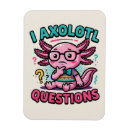 Search for questioning magnets I axolotl questions