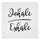 Search for inhale exhale posters Inspirational