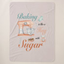 Search for baker blankets Sugar