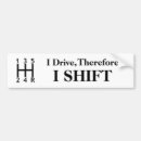 Search for shift” bumper stickers Transmission
