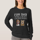 Search for fur dad tshirts Dog
