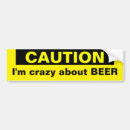 Search for drinking and driving bumper stickers Beer